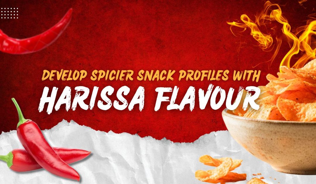 Develop spicier snack profiles with HARISSA FLAVOUR
